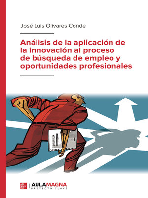 cover image of Análisis de la aplicación de la innovación al proceso de búsqueda de empleo y oportunidades profesionales